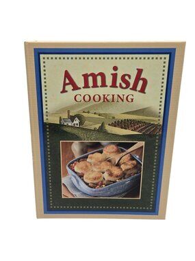 Amish Cooking Cookbook Hardcover Spiral Bound  2004 Vintage Recipe Book